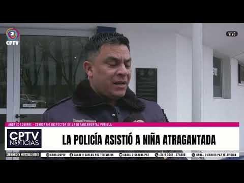 La policía asistió a una niña con la maniobra de heimlich