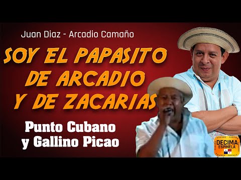 Arcadio Camaño vs Juan Diaz N° 952  (SOY EL PAPASITO DE ACRADIO Y DE ZACARIA)