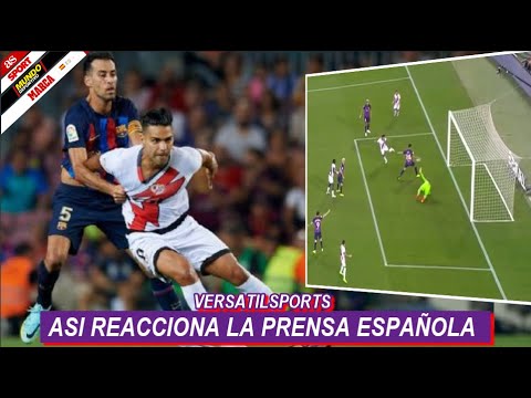 ASI REACCIONA PRENSA ESPAÑA a GOL ANULADO de FALCAO BARCELONA vs RAYO VALLECANO