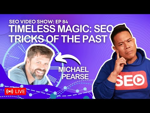 ? SEO Video Show EP084: Michael Pearse - NFG SEO | SEO Consultant and Entrepreneur