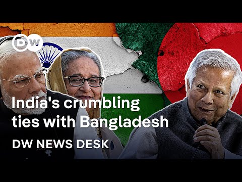 From ally to adversary? The deepening tensions between Bangladesh and India | DW News Desk