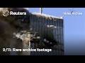 911 Archive footage of the day the World Trade Center fell