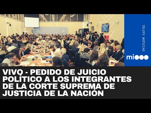 EN VIVO: DIPUTADOS CONTINÚA EL PEDIDO DE JUICIO POLÍTICO CONTRA LA CORTE SUPREMA - Telefe Noticias