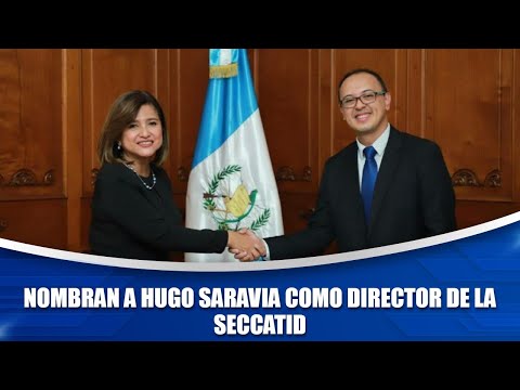 Nombran a Hugo Saravia como director de la SECCATID