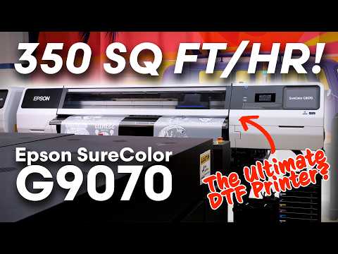 Exclusive Insider Look At The Epson SureColor G9070 DTF Printer