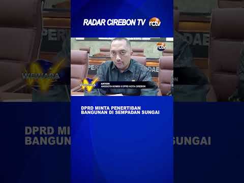 DPRD Minta Penertiban Bangunan di Sempadan Sungai
