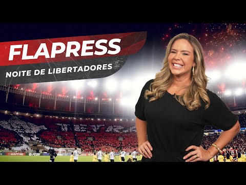 TUDO SOBRE LDU x FLAMENGO PELA LIBERTADORES E MUITO MAIS! DANI BOAVENTURA CHEGOU COM O FLAPRESS!