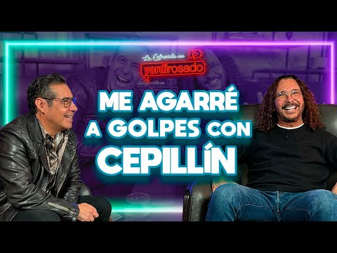 ME PELEÉ CON CEPILLÍN | Oscar Burgos | La entrevista con Yordi Rosado