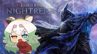 #2【兆し撃破済】【ELDEN RING NIGHTREIGN /エルデンリングナイトレイン 】ほかの夜の王を倒しに行く【バ美肉Vtuber