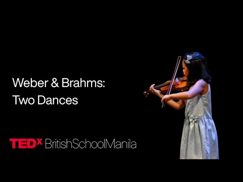 Weber & Brahms: Two Dances | Kristen Ng | TEDxBritishSchoolManila