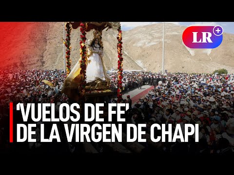 ‘Vuelos de fe’ de la Virgen de Chapi sobre Arequipa durante la pandemia | #LR