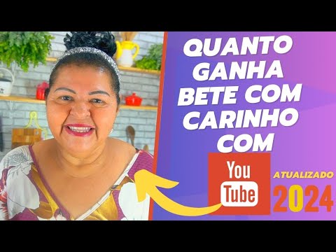 Quanto ganha Bete com carinho em 2024 Atualizado