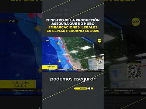 Ministro de la Producción asegura que no hubo embarcaciones ilegales en 2025 #ROTATIVARPP