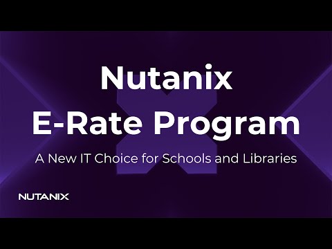 E-Rate Qualified Solution to modernize IT in schools and libraries | Nutanix
