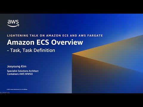 Amazon ECS: Task and Task Definition Overview | Amazon Web Services