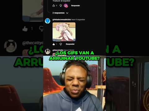 ¿LOS GIFS <strong>VAN</strong> A ARRUINAR YOUTUBE? #shorts
