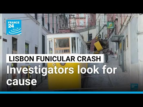 Death toll rises in Lisbon funicular crash as investigators search for a cause • FRANCE 24 English