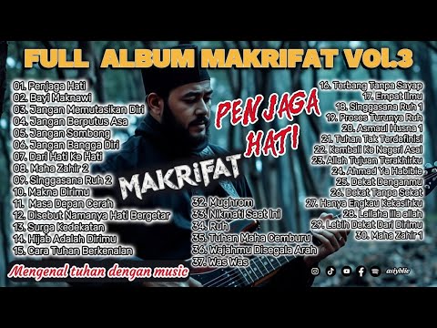 ALBUM FULL LAGU MAKRIFAT VOL.3 - Mengenal Tuhan Dengan Music #trending #music #metal #sholawatmetal