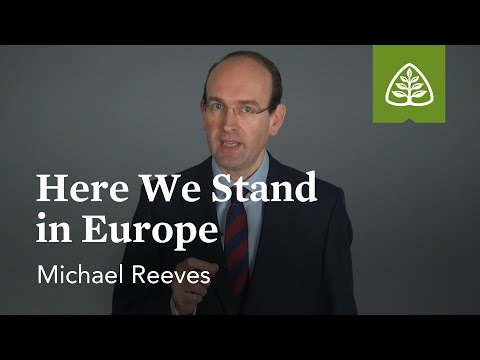 Michael Reeves: Here We Stand in Europe