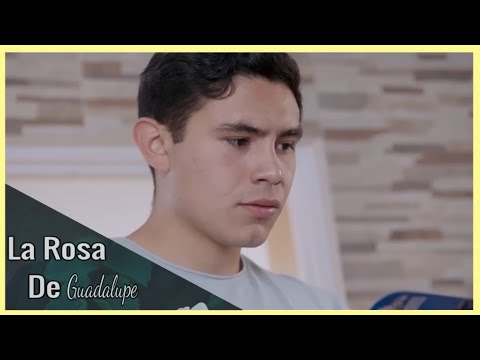 EL BUEN HIJO LA ROSA DE GUADALUPE PARTE 1