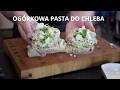 Pasta jajeczna z ogórkiem i ziołami -gotowa w 5 minut