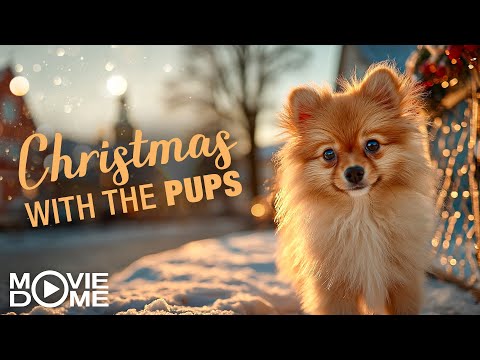 Christmas with the Pups - (Christmas Movie, Holiday Movie) - FULL MOVIE
