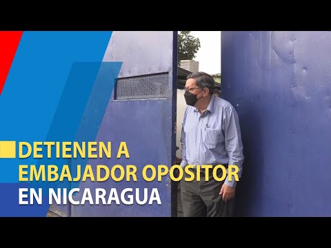 Detienen a exembajador opositor en Nicaragua