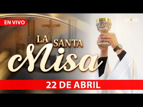 Misa de Hoy Miércoles 22 de Abril, 2026