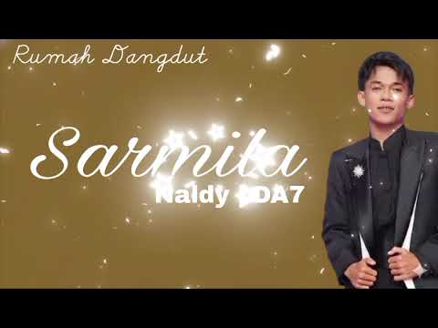 SARMILA | NALDY DA7 | Viraltiktok-fyp|@rumahdangdut794
