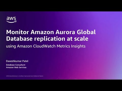 Monitor Aurora Global databases replication by CloudWatch Metrics Insights
