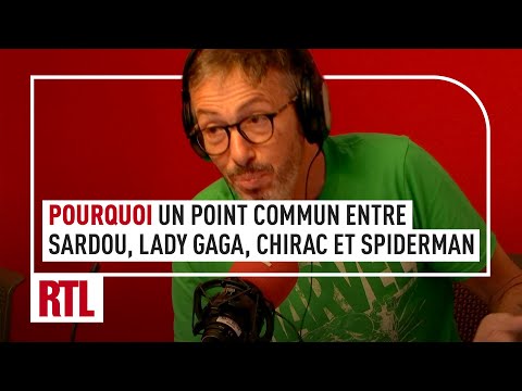 Quel est le point commun entre Michel Sardou, Lady Gaga, Jacques Chirac et Spiderman : Ah Ouais ?