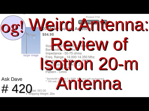 Review of Bilal Isotron 20m Single Band Antenna (#420)