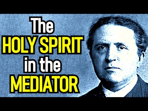 The Holy Spirit in the Mediator - Abraham Kuyper