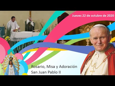 Misa del jueves 22 de octubre de 2020. Memoria de San Juan Pablo II