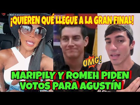 MARIPILY Y ROMEH PIDEN VOTOS PARA AGUSTÍN ¡QUIEREN QUÉ LLEGUE A LA GRAN FINAL! #LCDLFMX