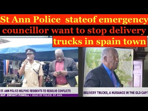 ST. Ann Police state of emergency , Spain Town councillor want to clamp down on delivery trucks