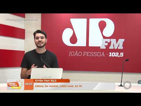 Rádio Jovem Pan João Pessoa: destaques do programa de hoje - 02 07 2024 - Tambaú da Gente Manhã