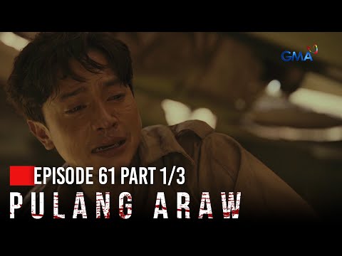 Pulang Araw: Ang babaeng iningatan at minamahal ni Eduardo! (Episode 61- Part 1/3)