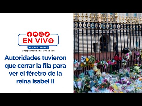 EN VIVO: Autoridades tuvieron que cerrar la fila para ver el féretro de la reina Isabel II