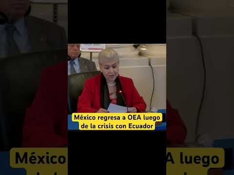 México habla de una diplomacia para la paz al regresar a la OEA