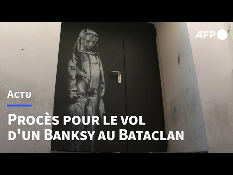 Banksy volé au Bataclan: début du procès à Paris | AFP