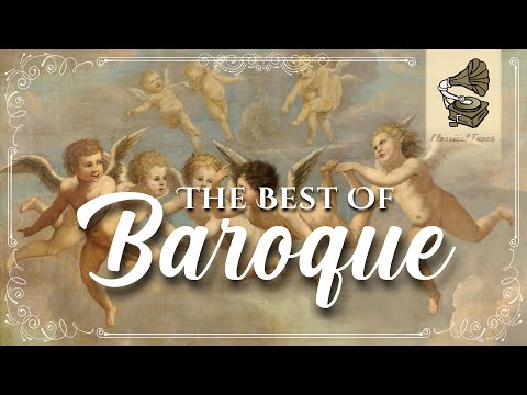 The Best Of Baroque | Classical Music From The Italian Baroque Period