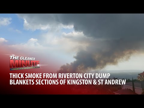 THE GLEANER MINUTE: Riverton smoke | $150m for trucking water | Olympics prize $$$ for Track & Field