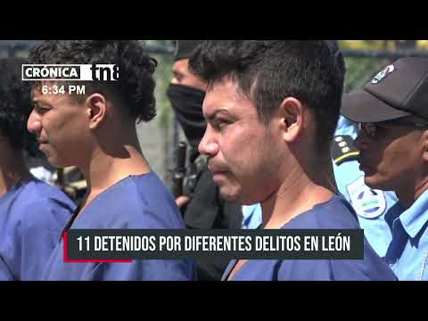 Policía de León no da tregua a la delincuencia - Nicaragua