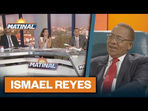 Lic. Ismael Reyes, Presidente del partido democrático institucional - PDI | Matinal