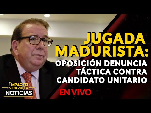 JUGADA MADURISTA: oposición denuncia táctica contra candidato unitario
