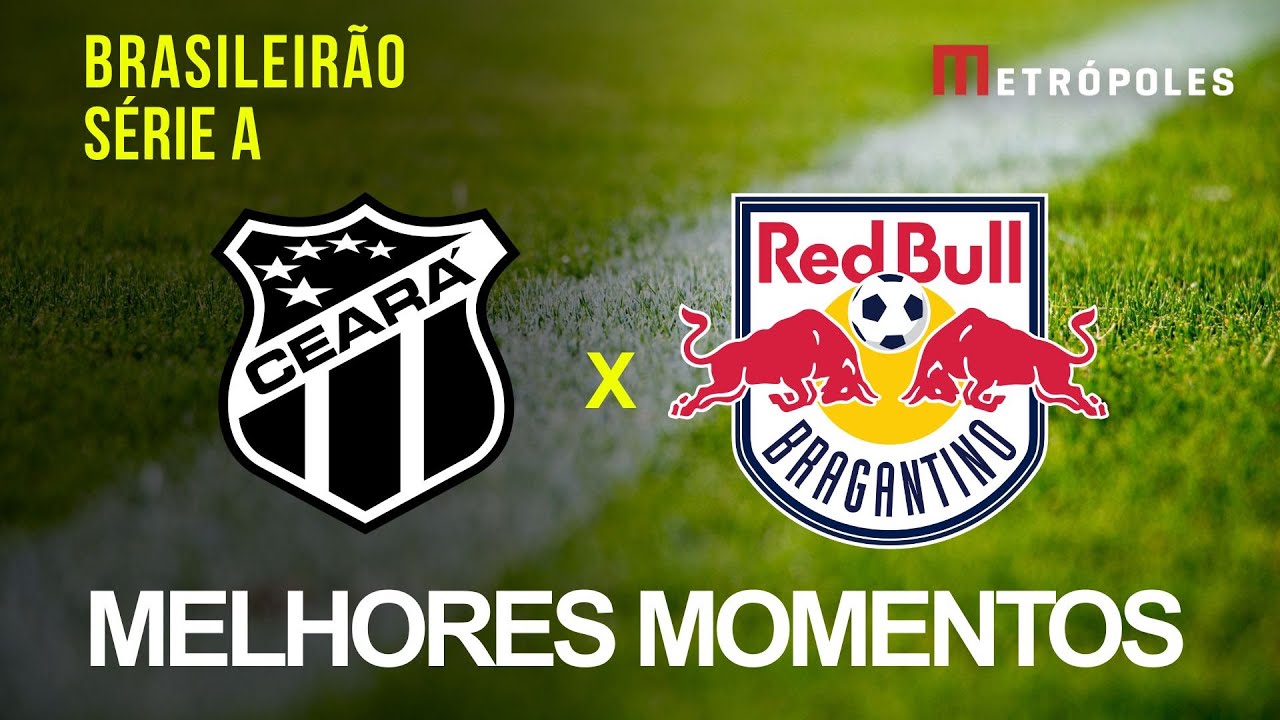 Confira os melhores momentos de CEARÁ 1x0 RED BULL BRAGANTINO pelo Brasileirão Série A
