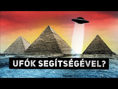 Földönkívüliek építették a piramisokat?