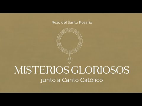 Rezo del Santo Rosario | Misterios Gloriosos (Miércoles y Domingo)