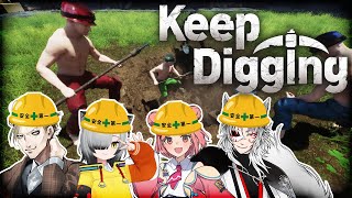 【Keep Digging】採掘系VTuber見参!!掘って掘って掘りまくれ!!!!【コラボ第1弾】